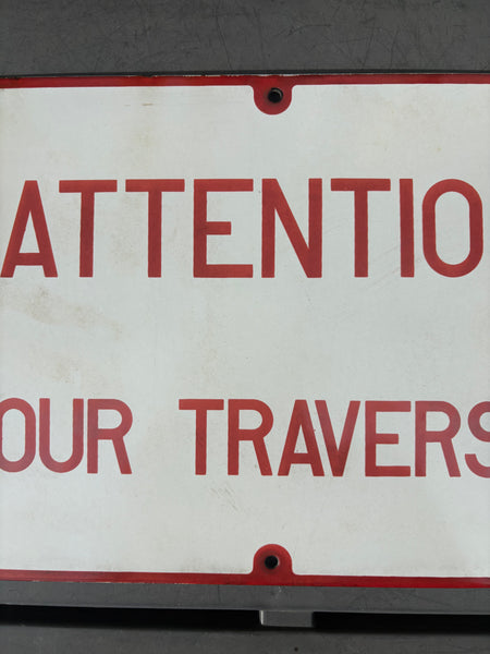 Plaque émaillée ancienne SNCF « Attention pour traverser » – signalétique ferroviaire