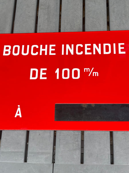 Plaque émaillée ancienne « Bouche incendie de 100 mm à ... » – 48 cm x 27 cm