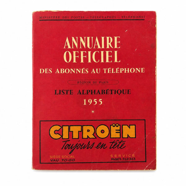 Ancien annuaire bottin officiel des abonnés au téléphone – Région de Paris 1955 – Tome I – Publicité Citroën « Toujours en tête »
