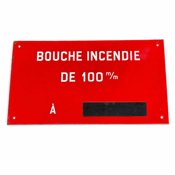 Plaque émaillée ancienne « Bouche incendie de 100 mm à ... » – 48 cm x 27 cm