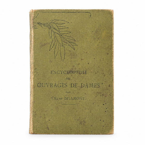 Encyclopédie des Ouvrages de Dames DMC – Thérèse de Dillmont – Ancienne édition illustrée de couture et crochet