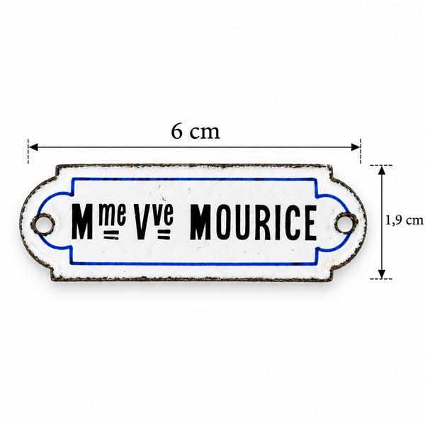 Petite plaque émaillée ancienne de banc d’église « Mme Vve MOURICE » — 6 cm × 1,9 cm