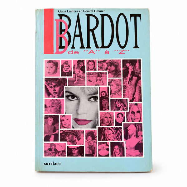 Livre vintage « Bardot de A à Z » – Guus Luijters et Gerard Timmer – 1985