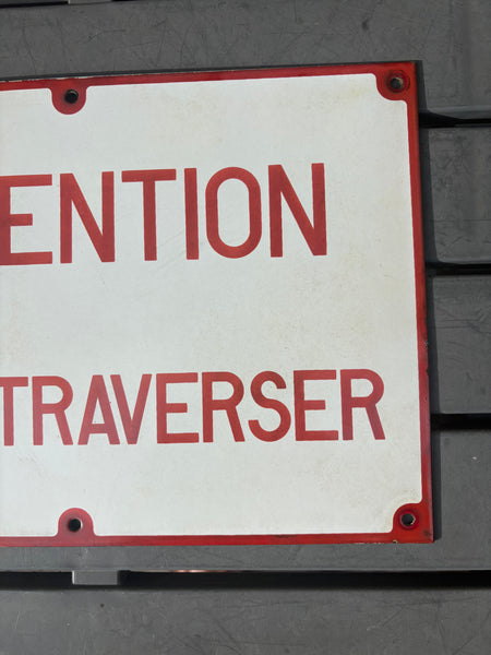 Plaque émaillée ancienne SNCF « Attention pour traverser » – signalétique ferroviaire