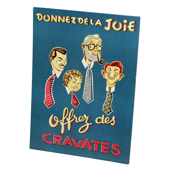 Ancien carton publicitaire " Donnez de la joie offrez des cravates "