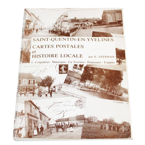 Livre - Saint Quentin en Yvelines - Cartes postales et histoire locale (1980)