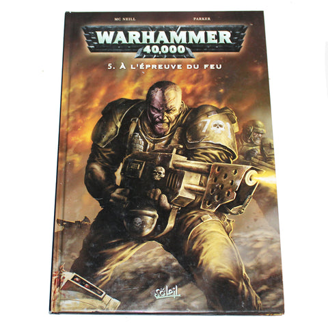 Bande dessinée ( EO ) - Warhammer 40000 / tome 5 - À l'Épreuve du Feu ( 2009 )