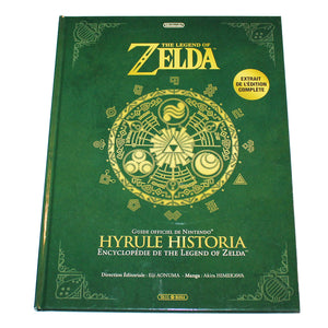 Livre - Guide Officiel de Nintendo Hyrule Historia the Legend of Zelda / extrait de l'édition complète