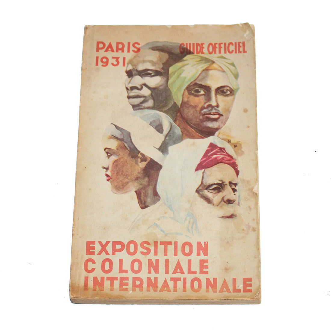 Livre / Guide Officiel de l'Exposition Coloniale Internationale / Paris 1931