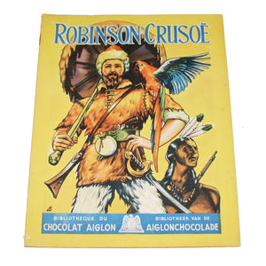 Ancien album publicitaire complet Chocolat Aiglon Robinson Crusoë