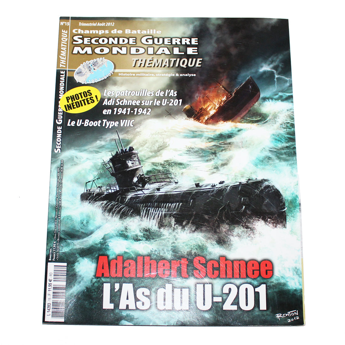 Magazine / revue militaire Champs de Bataille Thématique Seconde Guerre Mondiale numéro 15