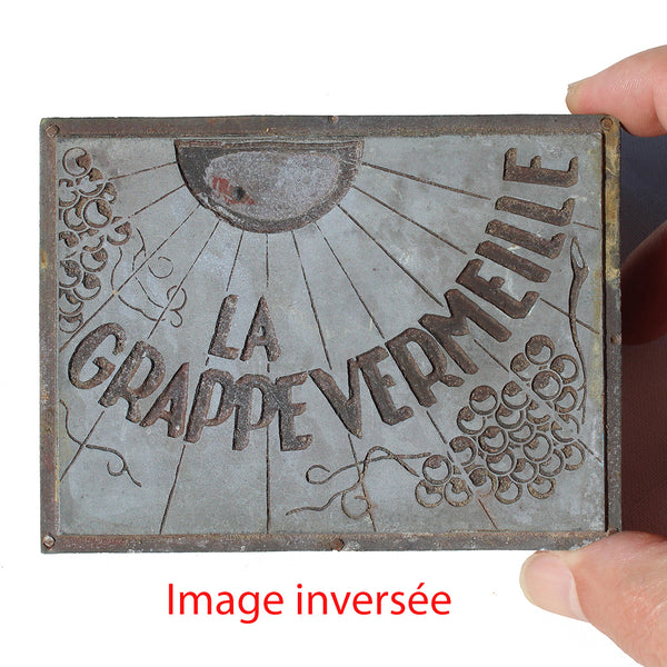 Ancienne matrice d'impression publicitaire / tampon La Grappe Vermeille