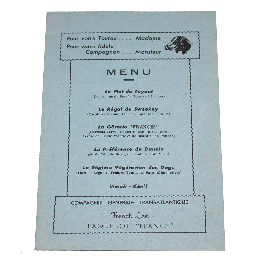 Ancien menu pour Toutou / Chien du Paquebot France Compagnie Générale Transatlantique French Line.