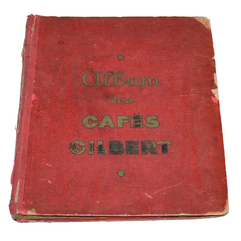 Ancien album publicitaire des Cafés Gilbert / collecteur de vignettes complet