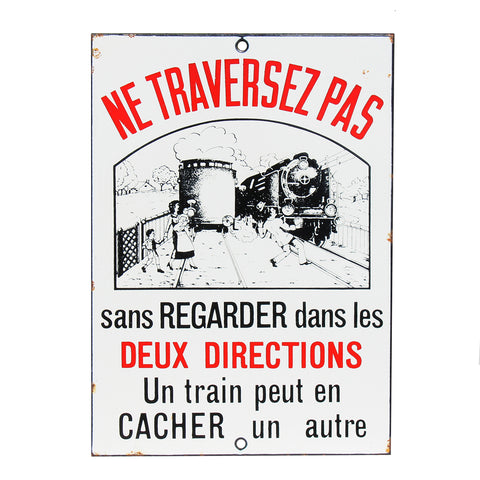 Plaque émaillée de passage à niveau SNCF " Ne traversez pas sans regarder dans les deux directions / Un train peut en cacher un autre ".