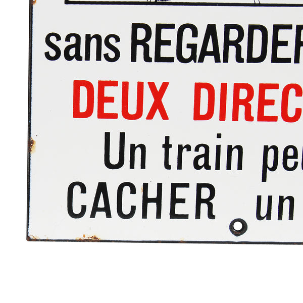 Plaque émaillée de passage à niveau SNCF " Ne traversez pas sans regarder dans les deux directions / Un train peut en cacher un autre ".