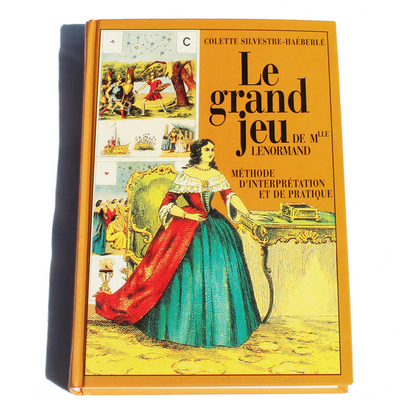 Livre de cartomancie / Le grand jeu de Melle Lenormand / Colette Silvestre-Haéberlé