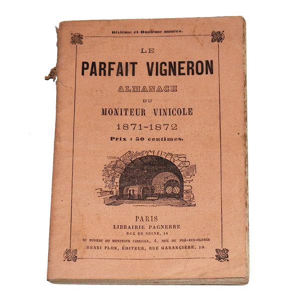 Ancien petit almanach du Moniteur Vinicole 1871-1872 Le Parfait Vigneron 11ème année