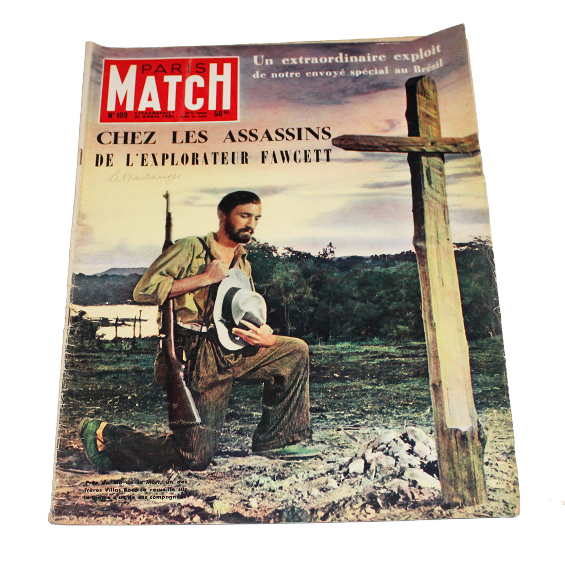 Magazine / revue Paris Match n° 109 du 21/04/1951 l'explorateur Fawcett