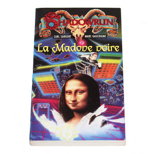 Livre de poche Shadowrun n° 21 La Madone noire - Fleuve Noir ( 2000 )