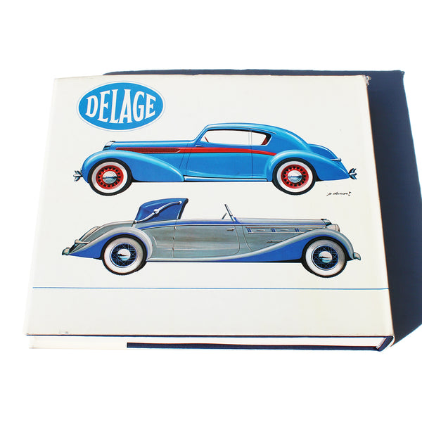 Livre vintage / Les Automobiles Delage / Collection Fanauto / Jacques Rousseau ( 1978 )
