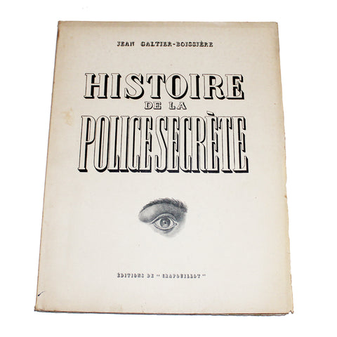 Livre Histoire de la Police Secrète Crapouillot - Jean Galtier-Boissière