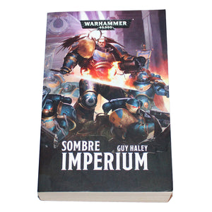 Livre / Roman Warhammer 40000 40K Sombre Imperium / Guy Haley - Black Library ( 2018 )