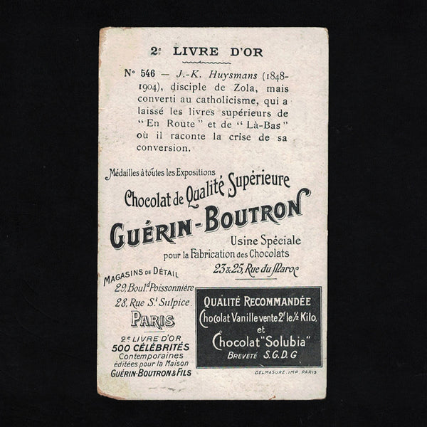 Ancienne chromo publicitaire Guérin Boutron Célébrités 546 Huysmans écrivain