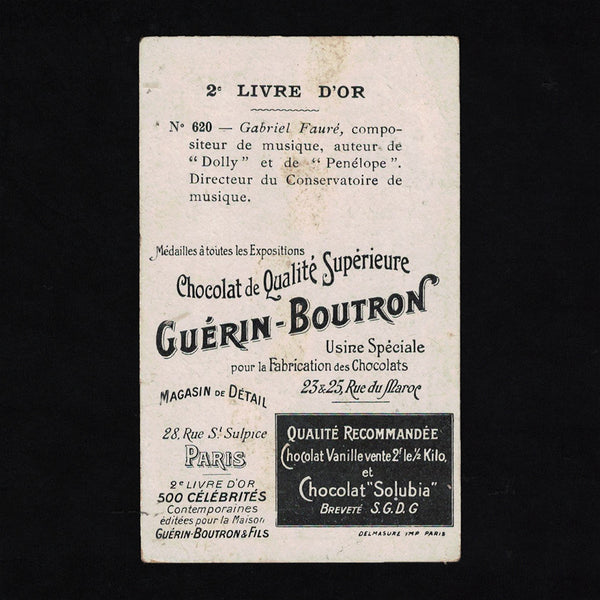 Ancienne chromo publicitaire Guérin Boutron Célébrités 620 Gabriel Fauré compositeur de musique