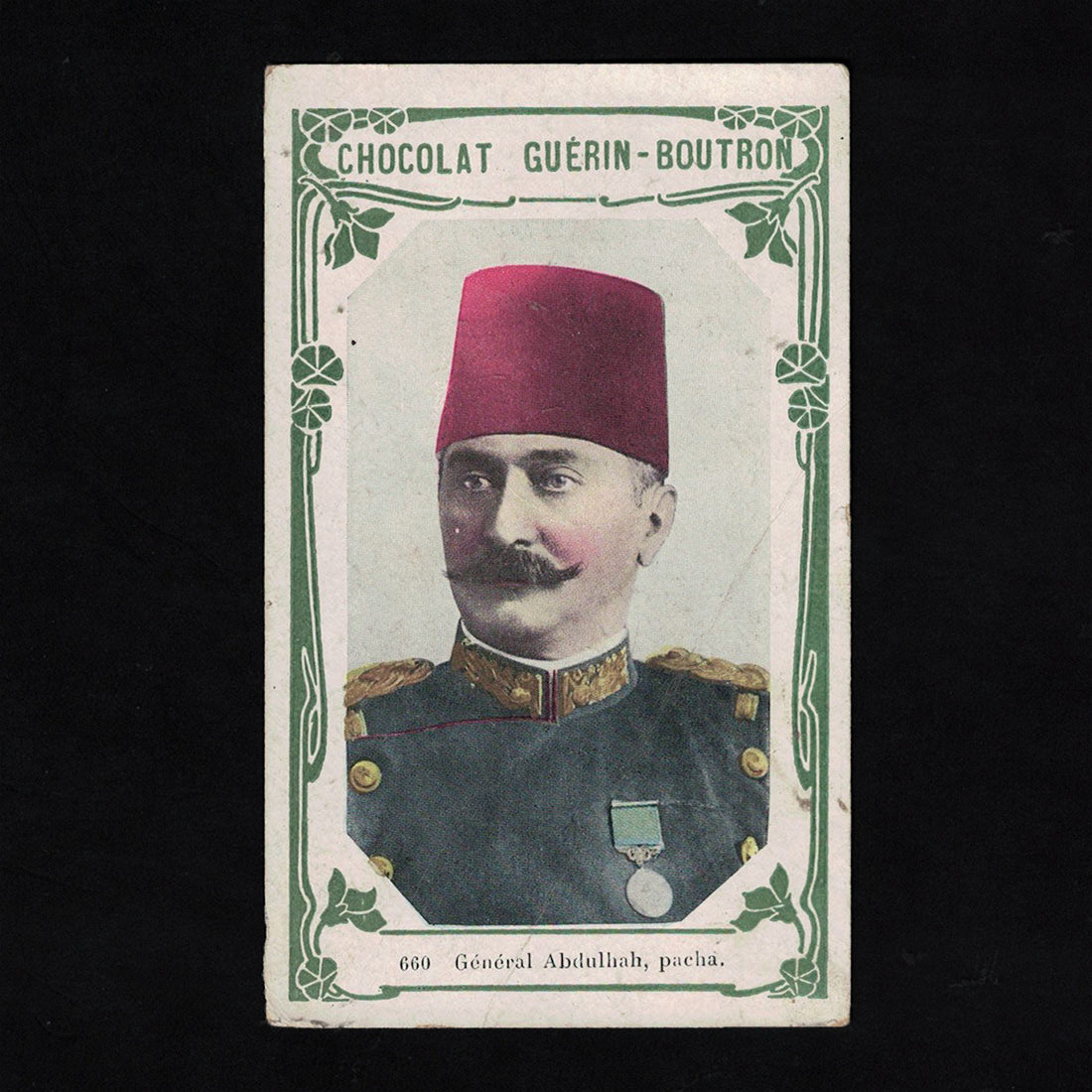 Ancienne chromo publicitaire Guérin Boutron Célébrités 660 Général Abdulhah pacha