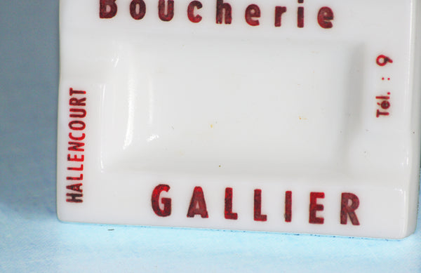 Ancien petit cendrier publicitaire de la boucherie Gallier à Hallencourt en opaline