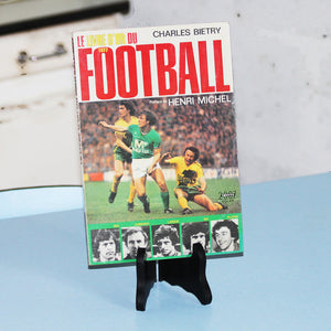 Livre - le livre d'Or du football 1977 - Solar (Charles Biétry)