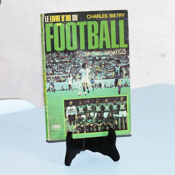 Livre - le livre d'Or du football 1976 - Solar (Charles Biétry)