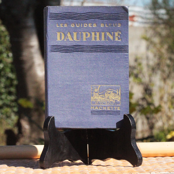 Livre - Les Guides Bleus Hachette Dauphiné 1937