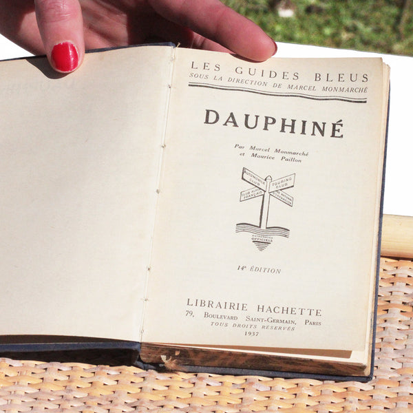 Livre - Les Guides Bleus Hachette Dauphiné 1937